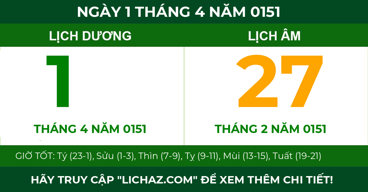 lịch âm ngày 1 tháng 4 năm 0151
