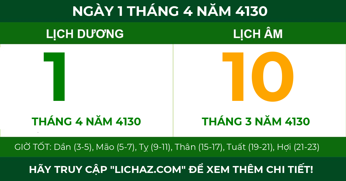 lịch âm ngày 1 tháng 4 năm 4130