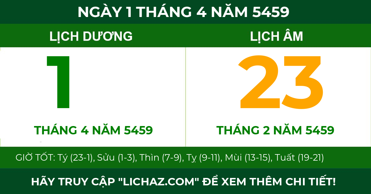 lịch âm ngày 1 tháng 4 năm 5459