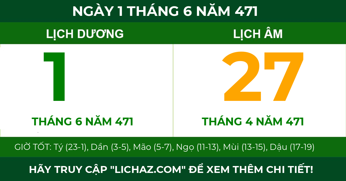 lịch âm ngày 1 tháng 6 năm 471