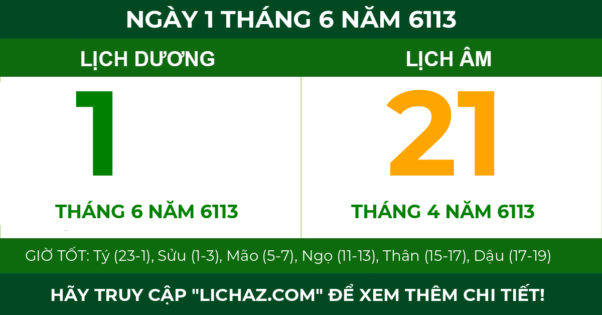 lịch âm ngày 1 tháng 6 năm 6113