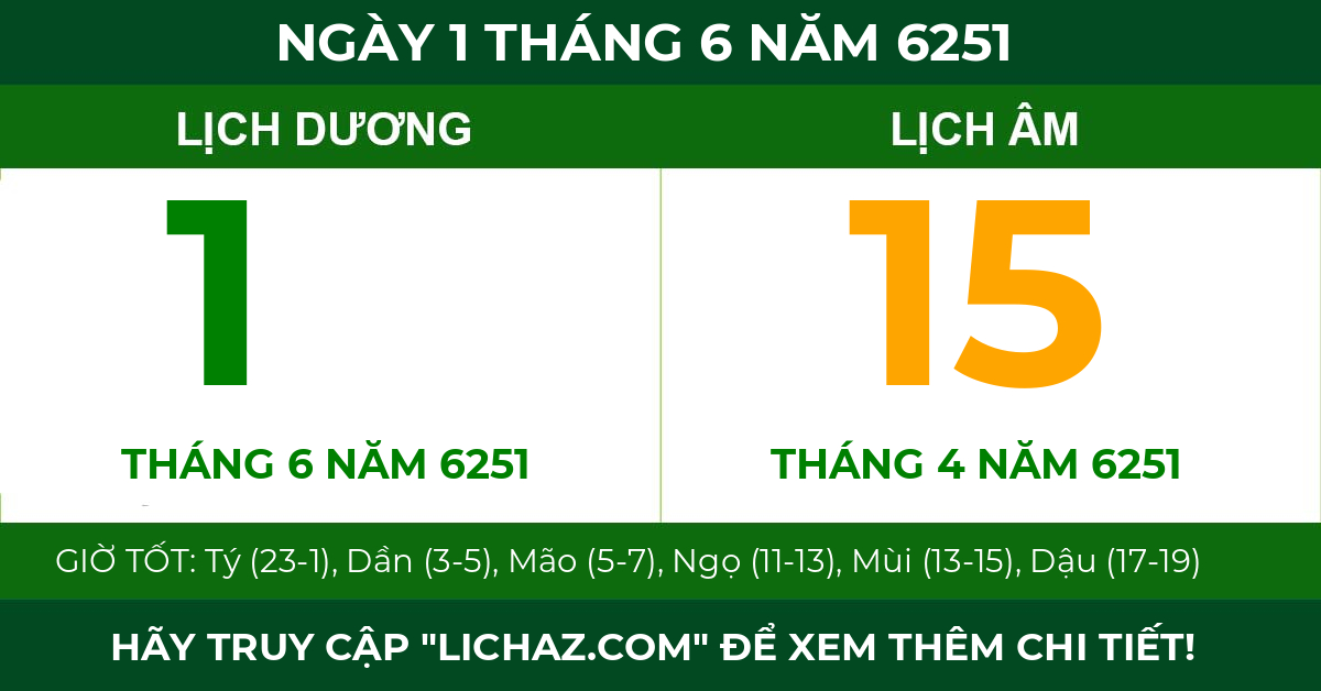lịch âm ngày 1 tháng 6 năm 6251