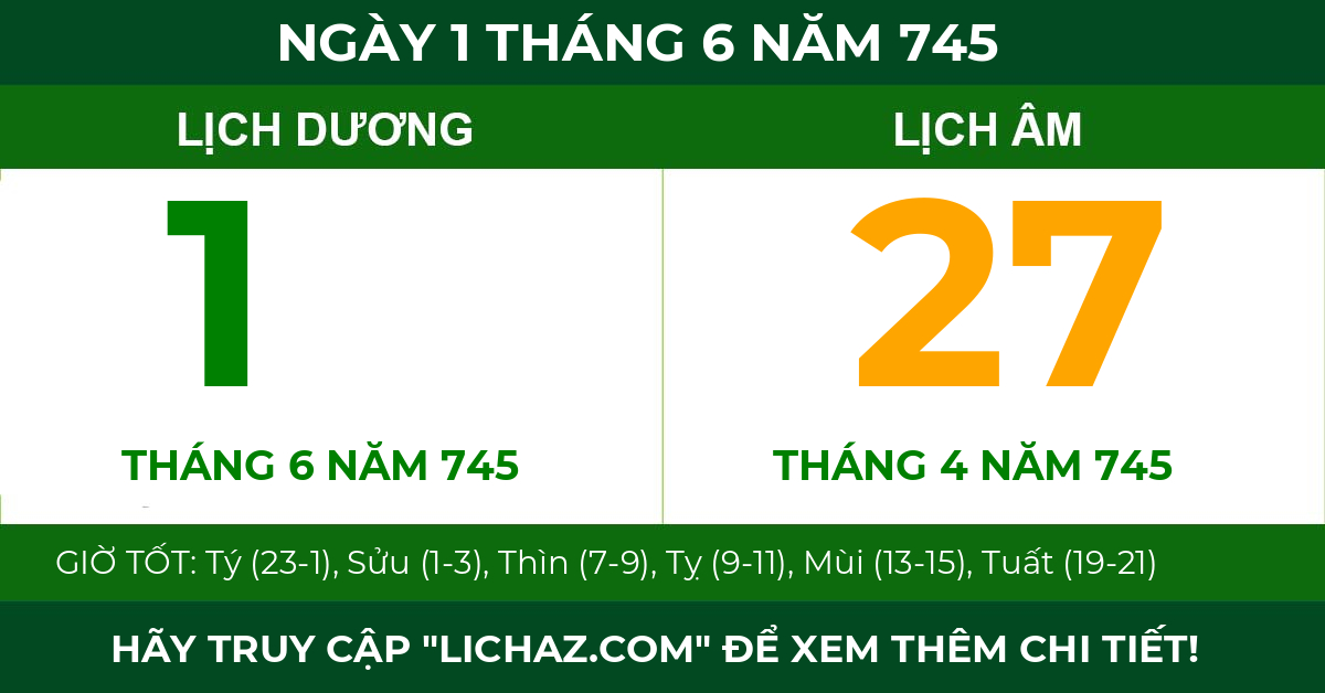 lịch âm ngày 1 tháng 6 năm 745