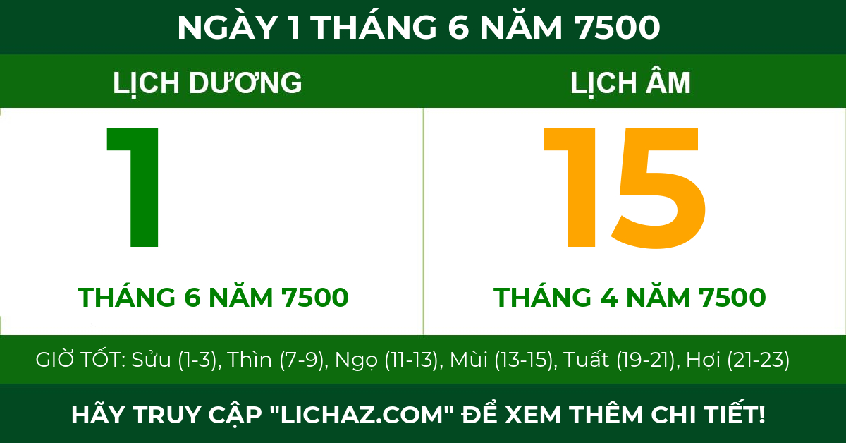 lịch âm ngày 1 tháng 6 năm 7500