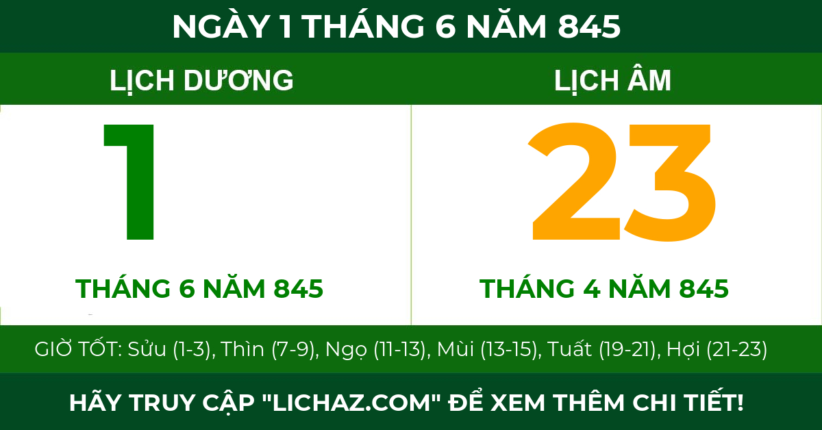 lịch âm ngày 1 tháng 6 năm 845