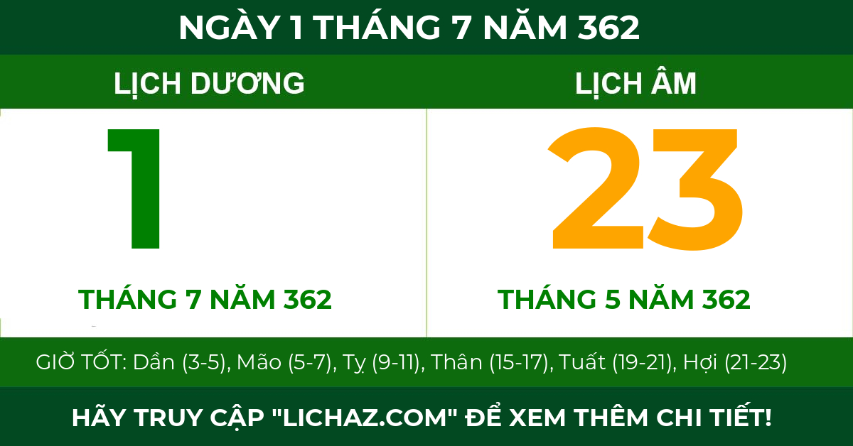 lịch âm ngày 1 tháng 7 năm 362