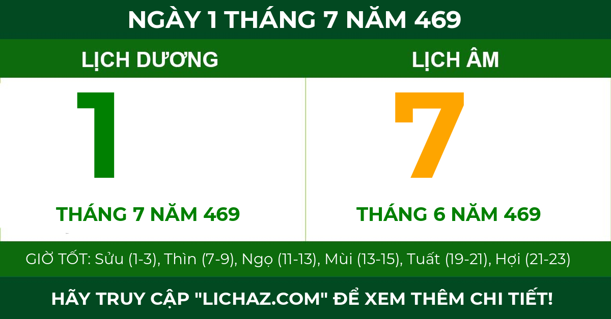 lịch âm ngày 1 tháng 7 năm 469
