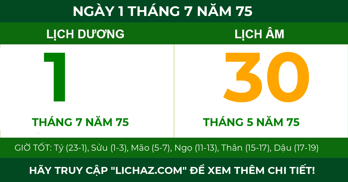 lịch âm ngày 1 tháng 7 năm 75