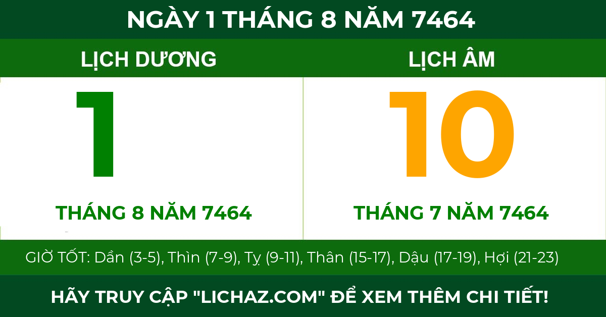 lịch âm ngày 1 tháng 8 năm 7464