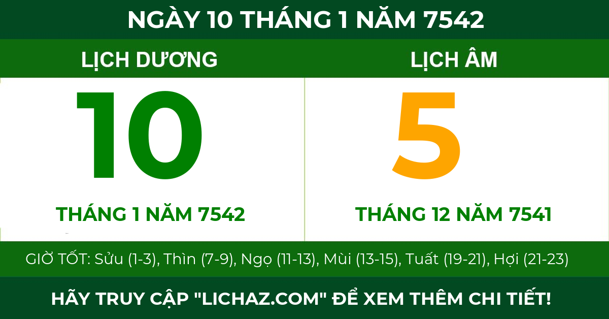 lịch âm ngày 10 tháng 1 năm 7542
