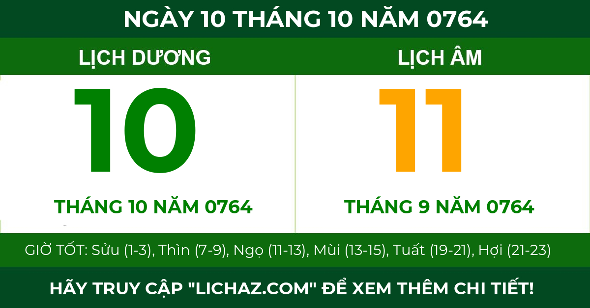 lịch âm ngày 10 tháng 10 năm 0764
