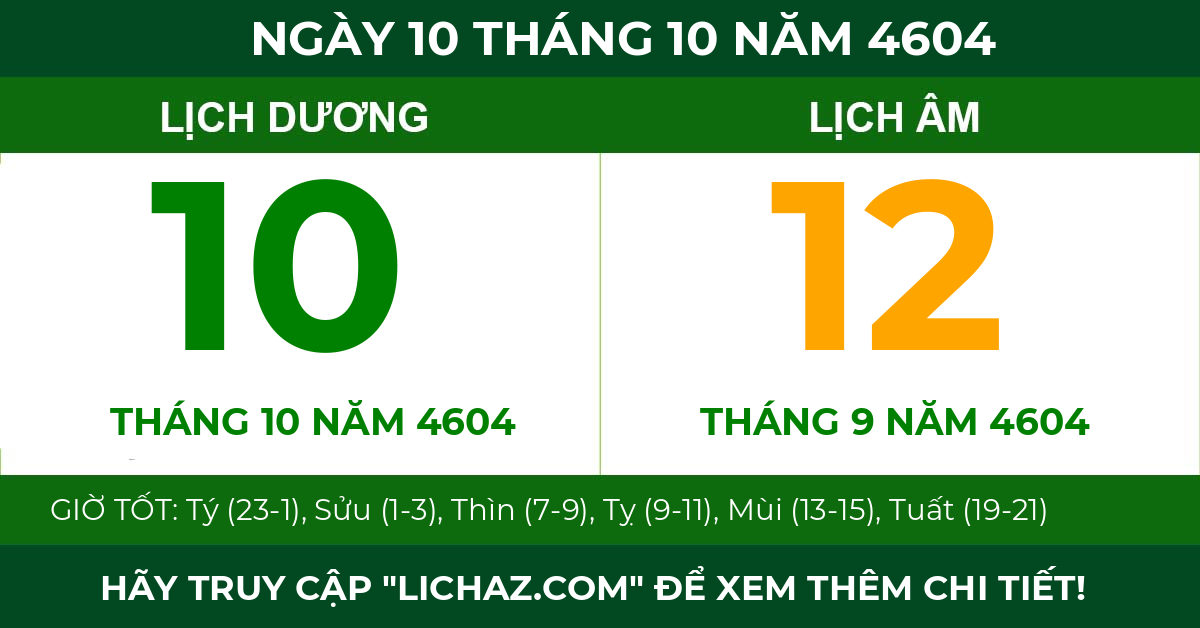lịch âm ngày 10 tháng 10 năm 4604
