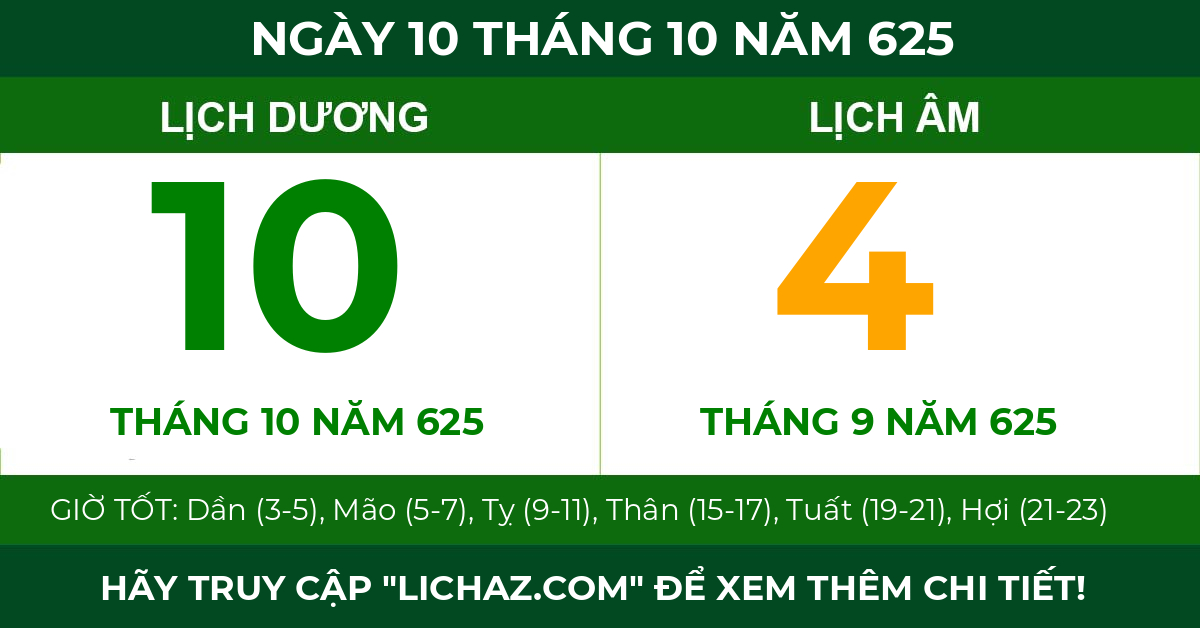 lịch âm ngày 10 tháng 10 năm 625