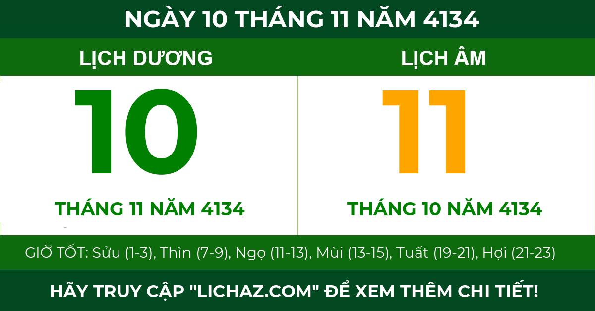 lịch âm ngày 10 tháng 11 năm 4134