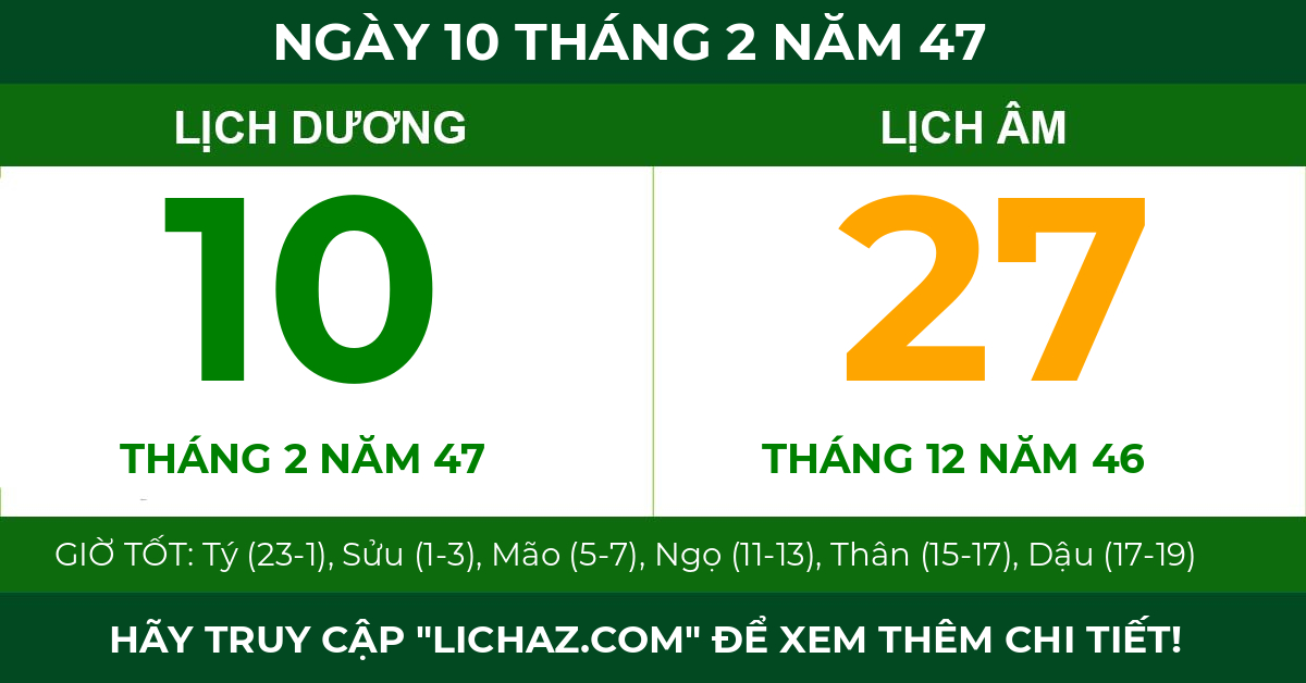 lịch âm ngày 10 tháng 2 năm 47