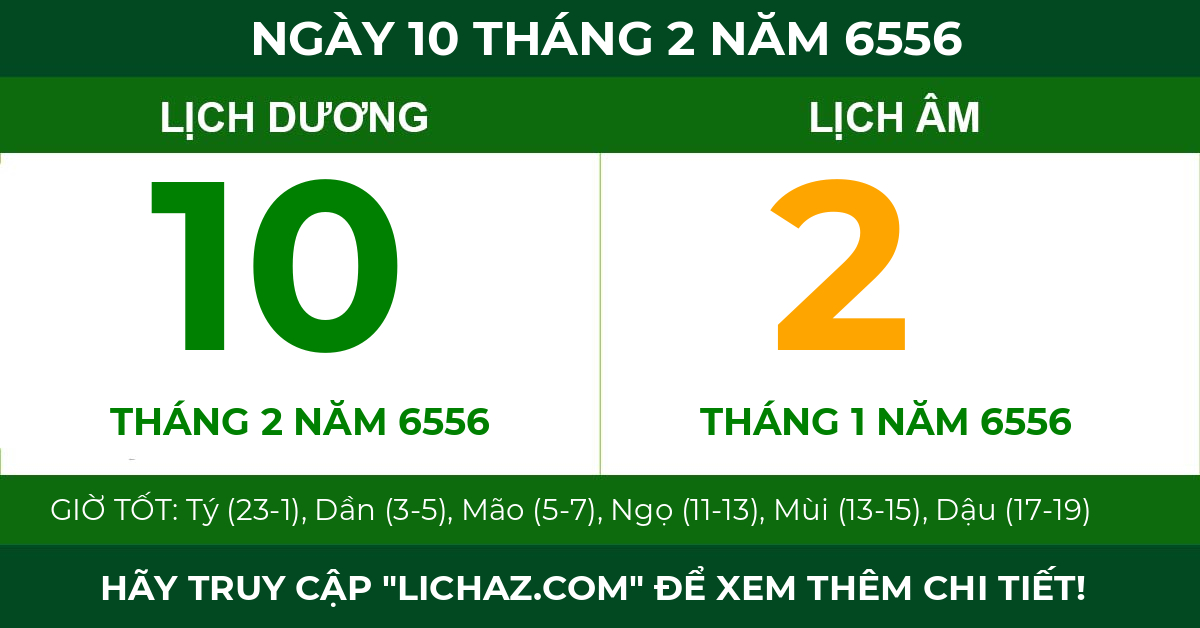 lịch âm ngày 10 tháng 2 năm 6556