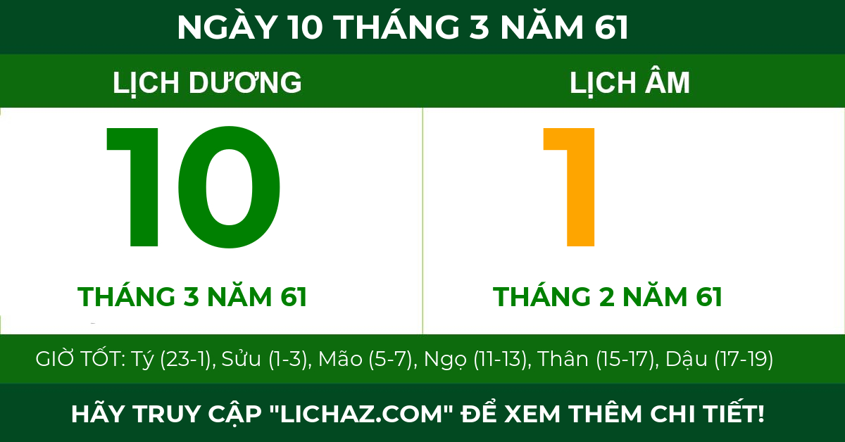 lịch âm ngày 10 tháng 3 năm 61
