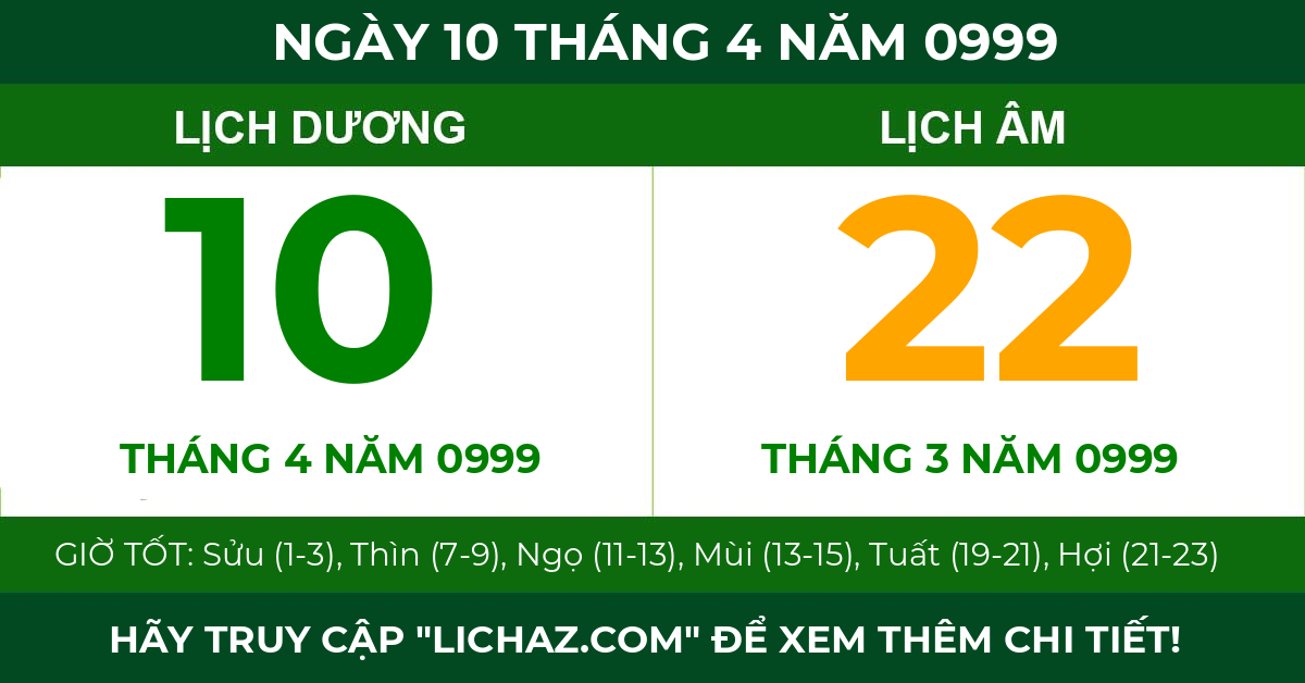 lịch âm ngày 10 tháng 4 năm 0999