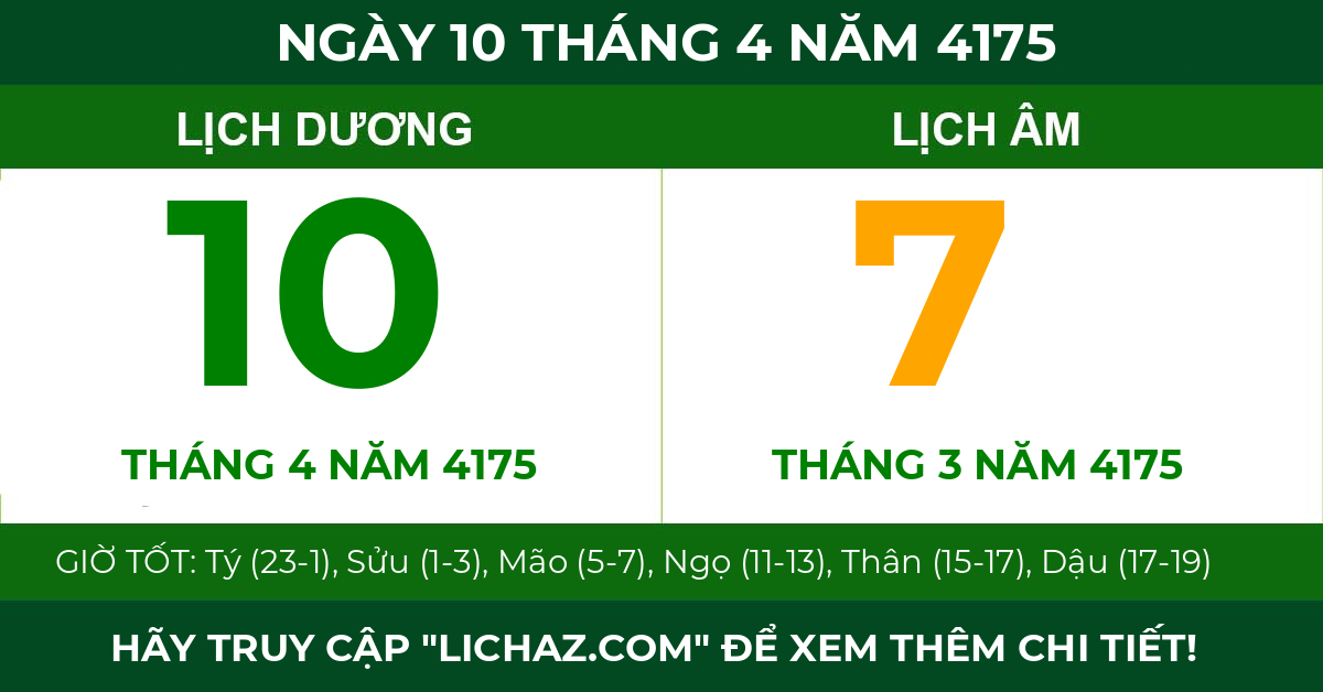 lịch âm ngày 10 tháng 4 năm 4175