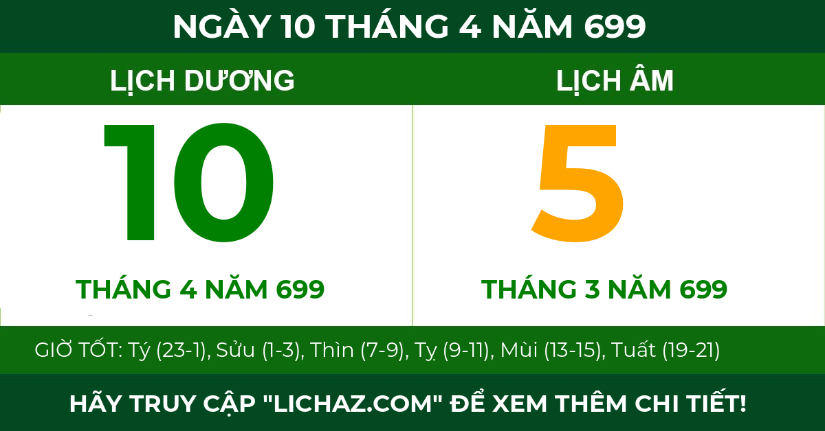 lịch âm ngày 10 tháng 4 năm 699