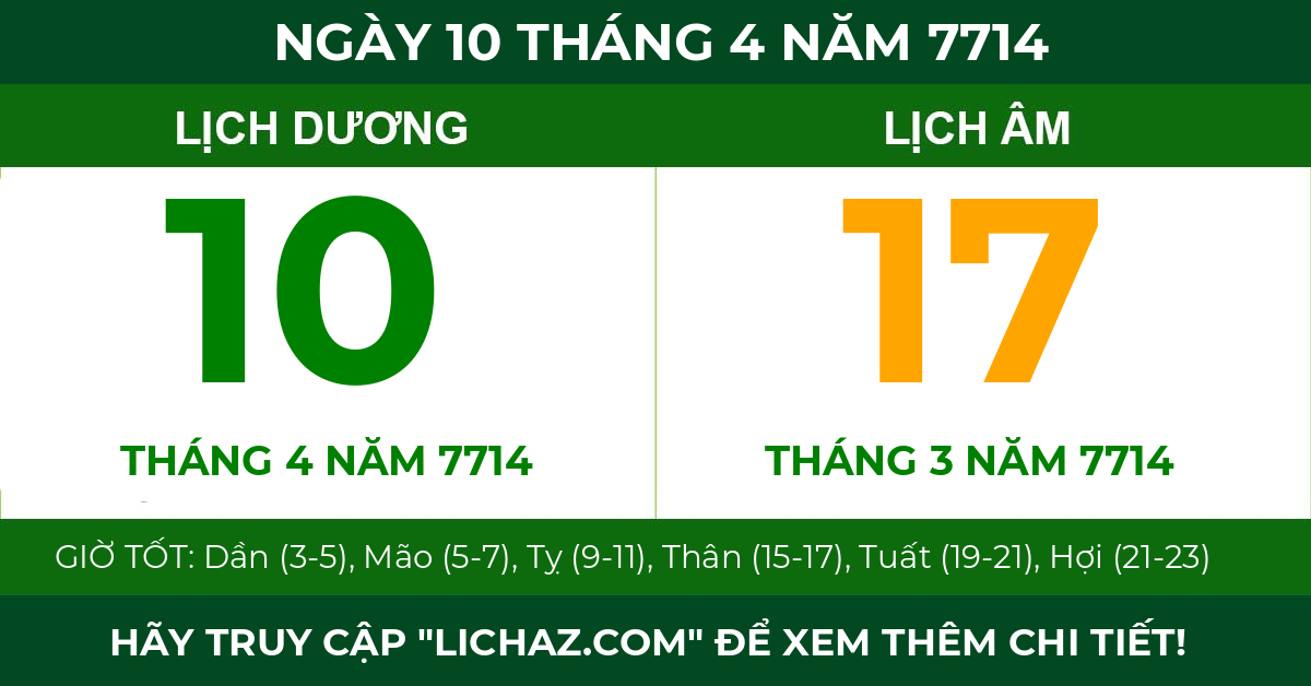 lịch âm ngày 10 tháng 4 năm 7714