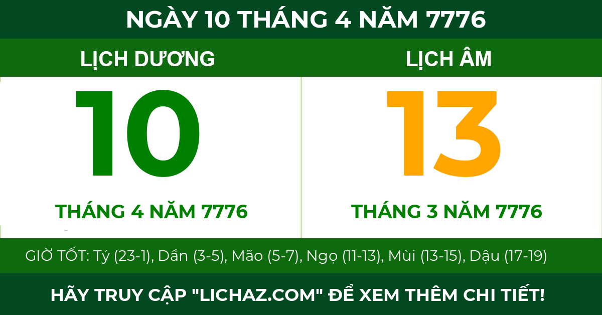 lịch âm ngày 10 tháng 4 năm 7776