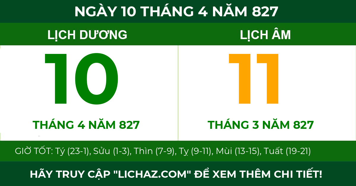 lịch âm ngày 10 tháng 4 năm 827