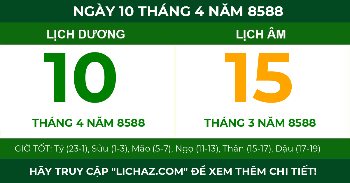 lịch âm ngày 10 tháng 4 năm 8588