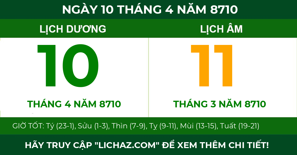 lịch âm ngày 10 tháng 4 năm 8710