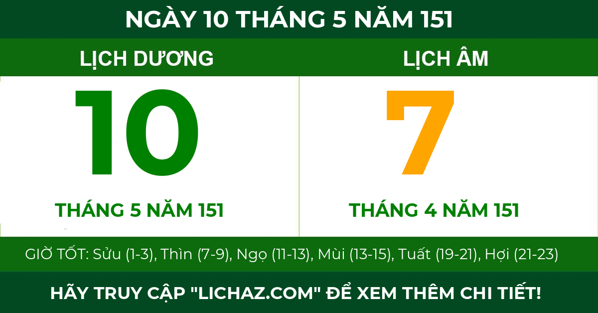lịch âm ngày 10 tháng 5 năm 151