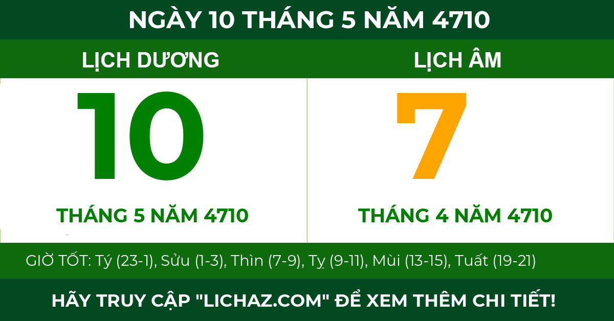 lịch âm ngày 10 tháng 5 năm 4710
