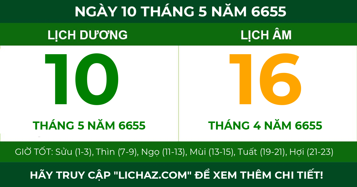 lịch âm ngày 10 tháng 5 năm 6655