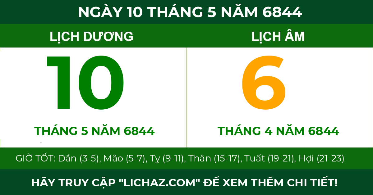 lịch âm ngày 10 tháng 5 năm 6844