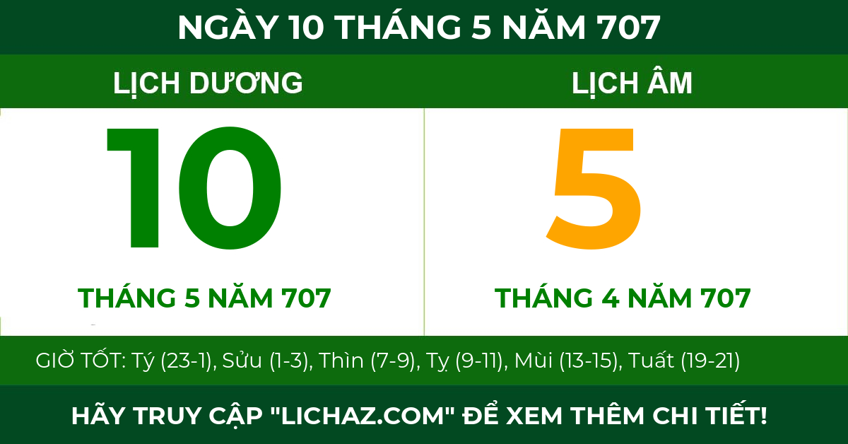 lịch âm ngày 10 tháng 5 năm 707