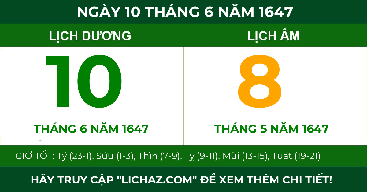 lịch âm ngày 10 tháng 6 năm 1647