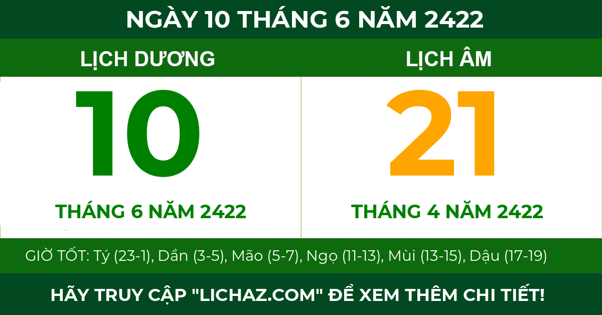 lịch âm ngày 10 tháng 6 năm 2422