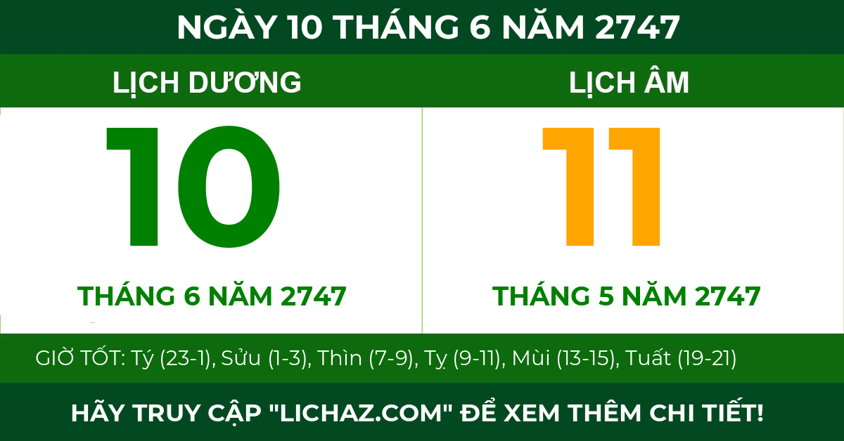 lịch âm ngày 10 tháng 6 năm 2747