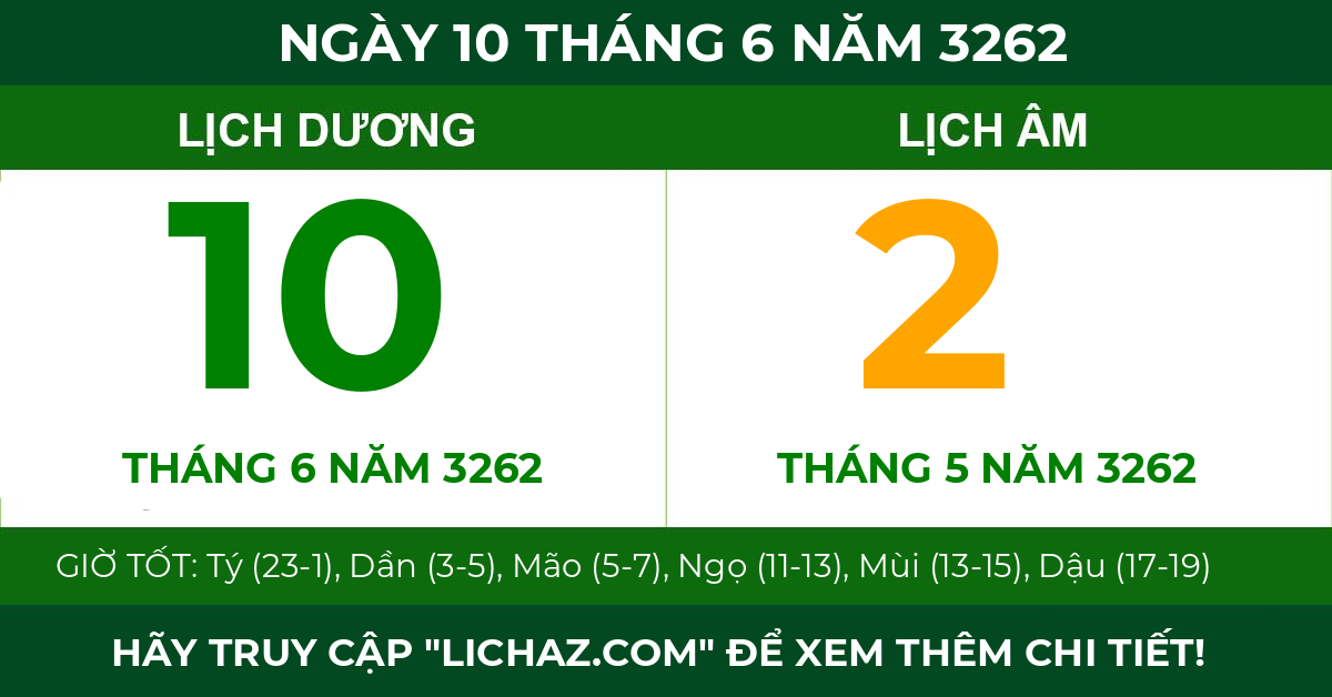 lịch âm ngày 10 tháng 6 năm 3262