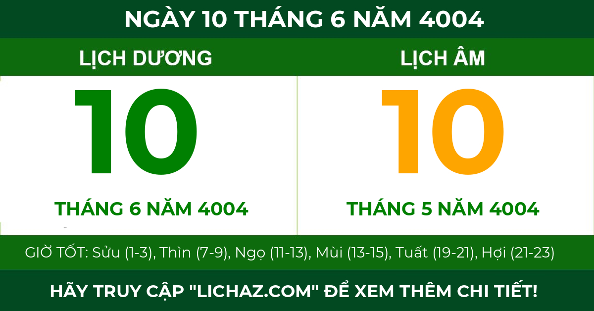 lịch âm ngày 10 tháng 6 năm 4004