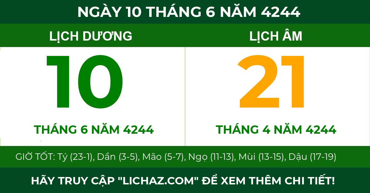 lịch âm ngày 10 tháng 6 năm 4244
