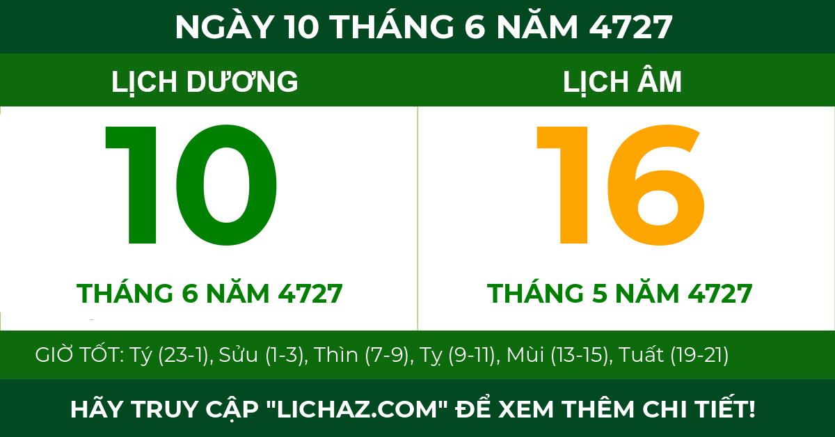 lịch âm ngày 10 tháng 6 năm 4727