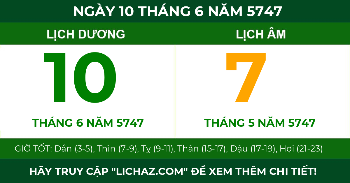 lịch âm ngày 10 tháng 6 năm 5747