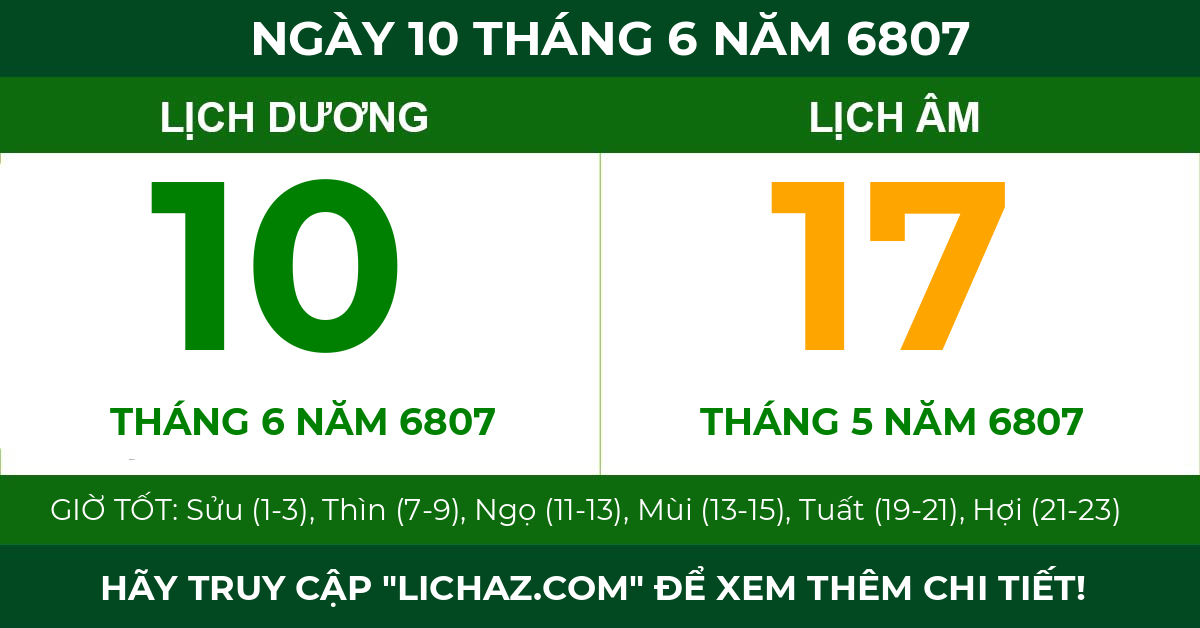 lịch âm ngày 10 tháng 6 năm 6807