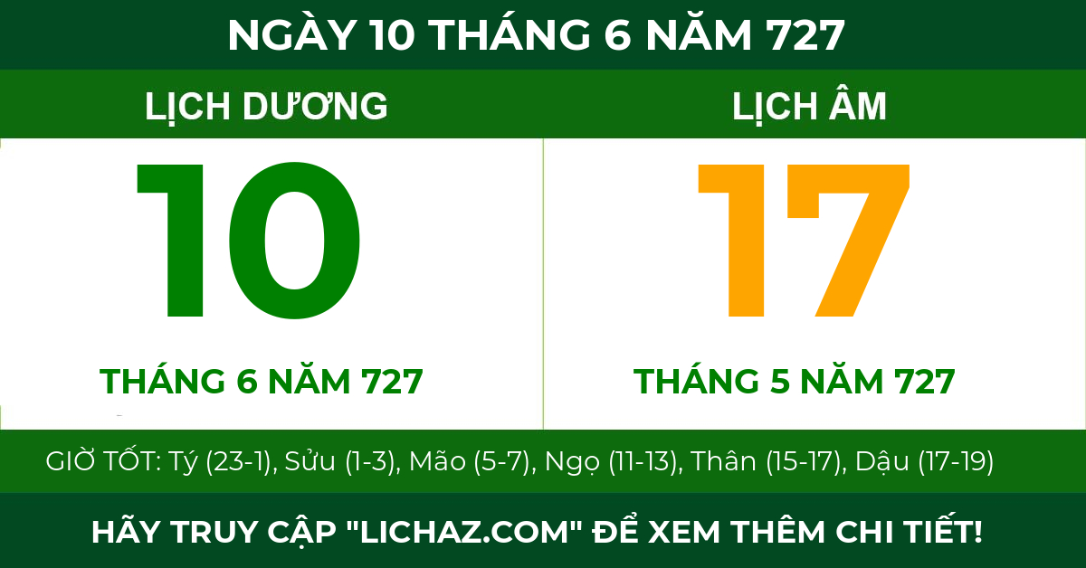 lịch âm ngày 10 tháng 6 năm 727