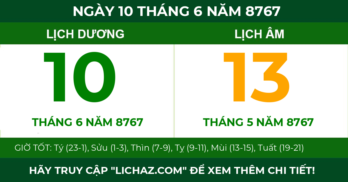 lịch âm ngày 10 tháng 6 năm 8767