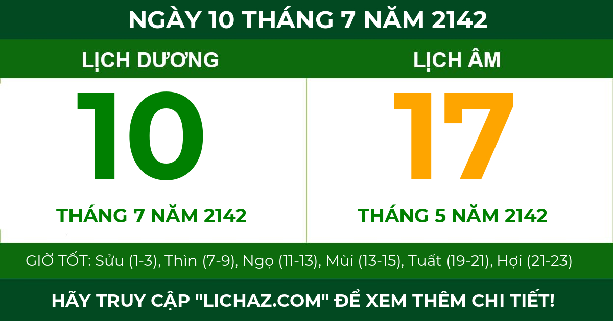 lịch âm ngày 10 tháng 7 năm 2142