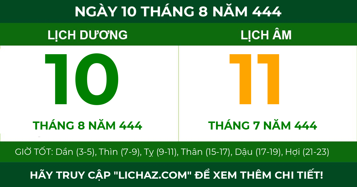 lịch âm ngày 10 tháng 8 năm 444