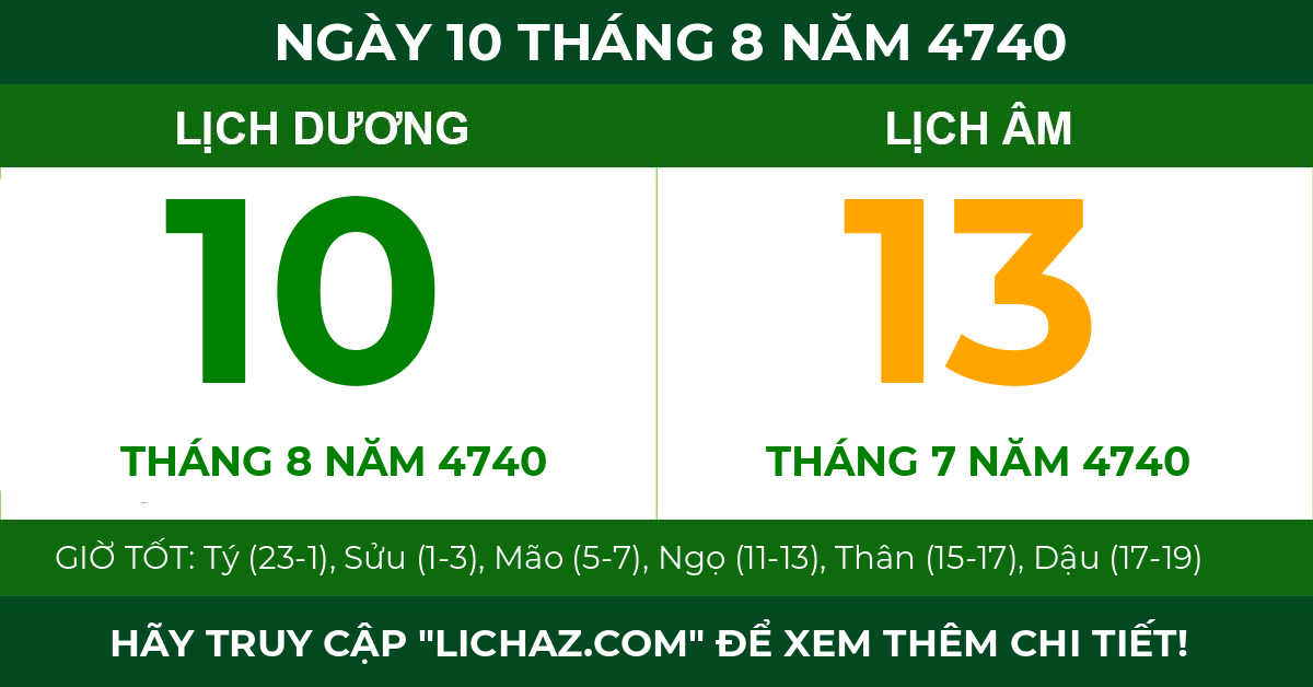 lịch âm ngày 10 tháng 8 năm 4740