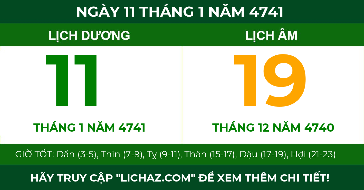 lịch âm ngày 11 tháng 1 năm 4741