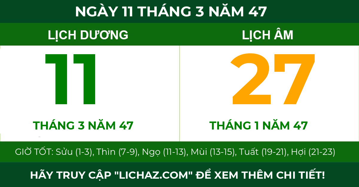 lịch âm ngày 11 tháng 3 năm 47